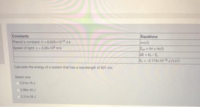 Solved Constants Planck S Constant H 6 626x1034j S Speed Chegg Com