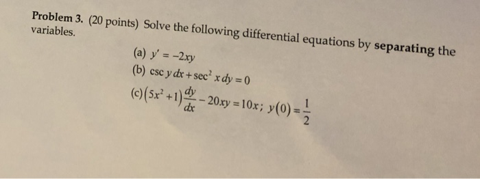 Solved Problem 3. (20 points) Solve the following | Chegg.com