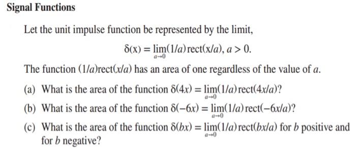 Solved Let the unit impulse function be represented by the | Chegg.com