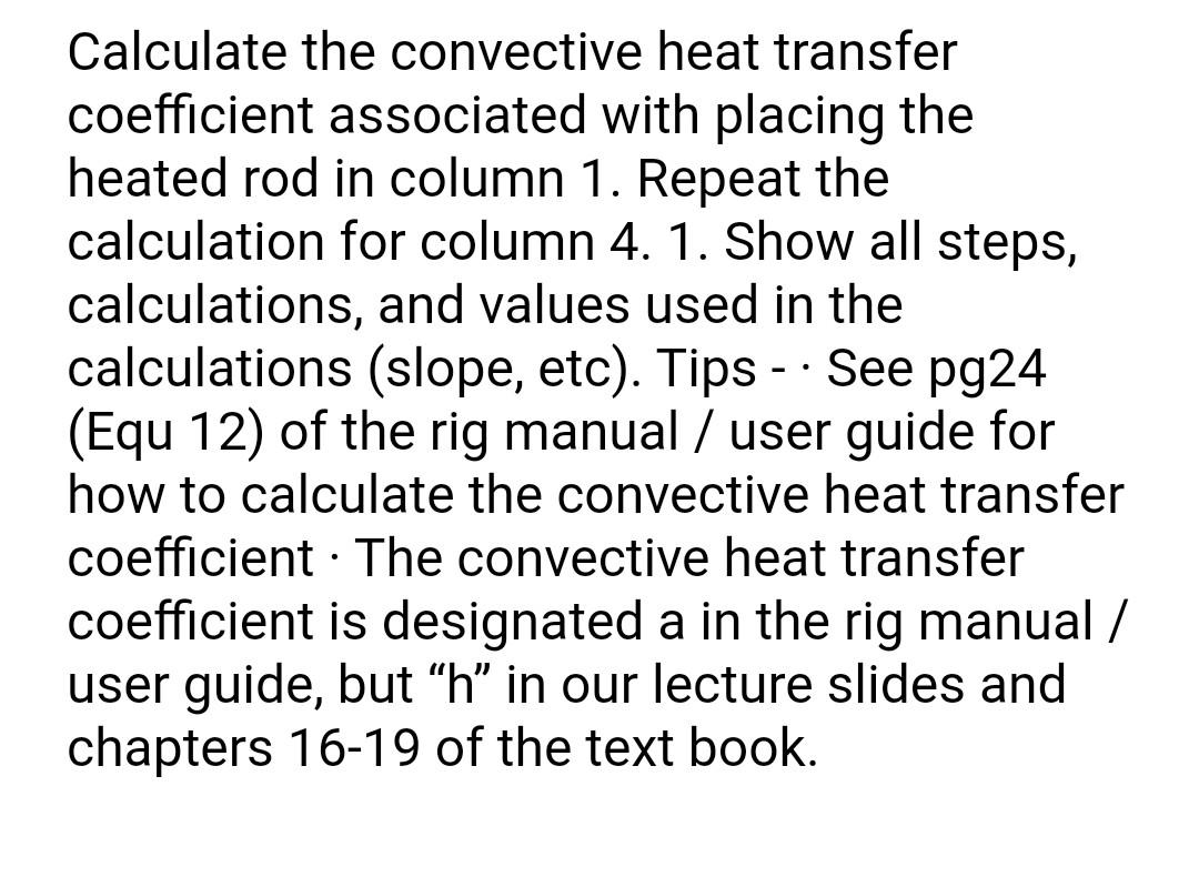 Solved Calculate the convective heat transfer coefficient | Chegg.com