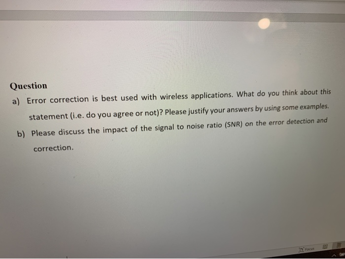 Solved Question a) Error correction is best used with | Chegg.com