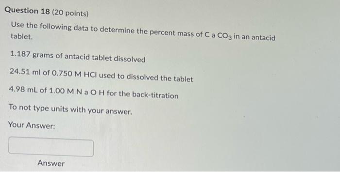 Solved Question 18 ( 20 points) Use the following data to | Chegg.com