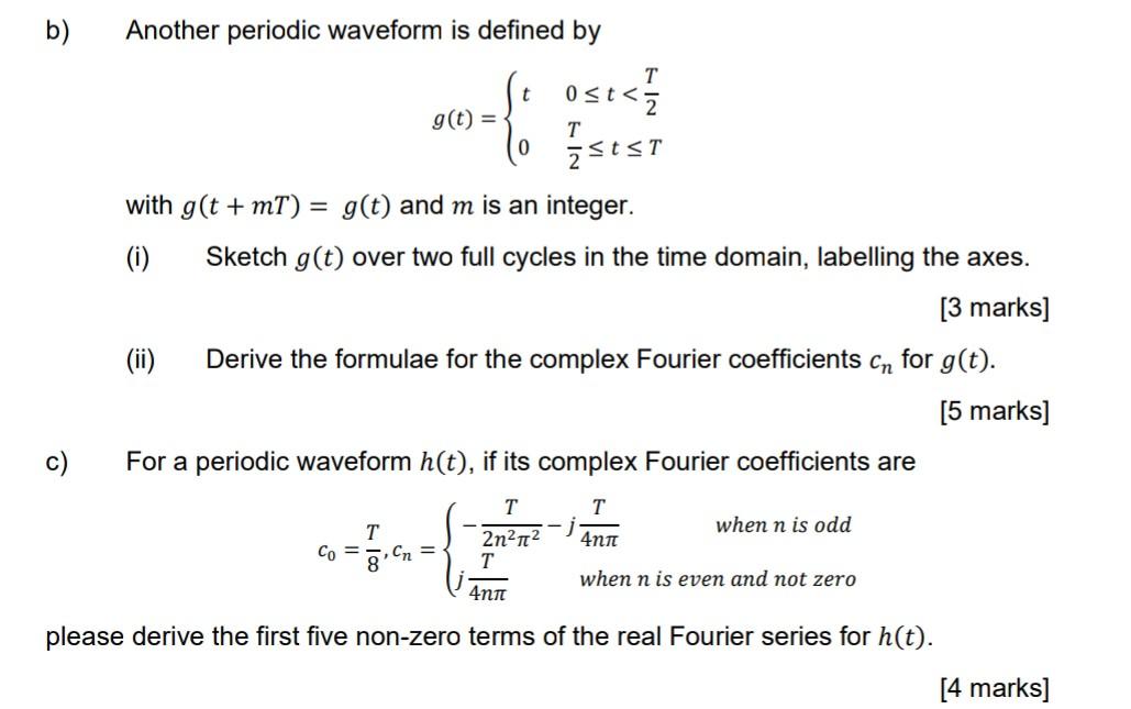 Solved B T Another Periodic Waveform Is Defined By T Os Chegg Com