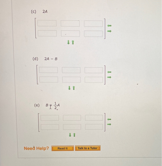 Solved Find, If Possible, A+, A-B, 2A, 2A - B, And B+ A. (If | Chegg.com