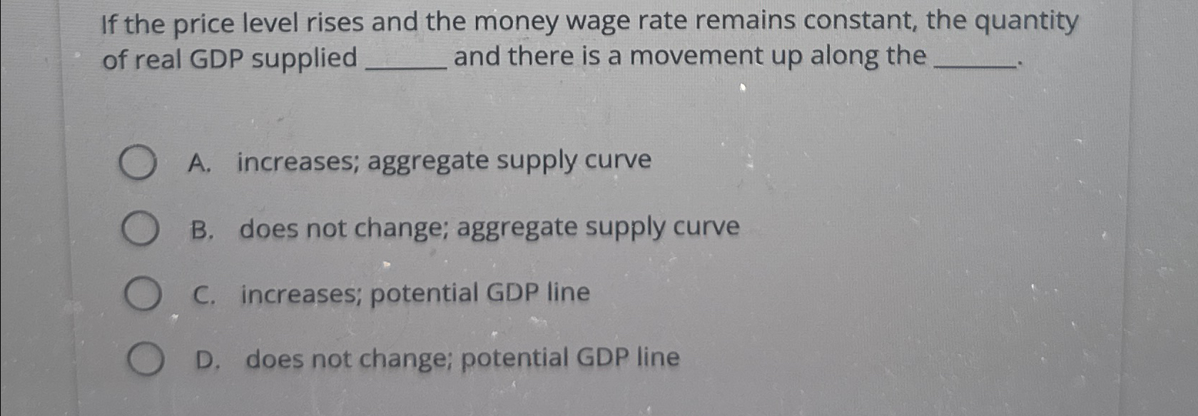 Solved If the price level rises and the money wage rate | Chegg.com