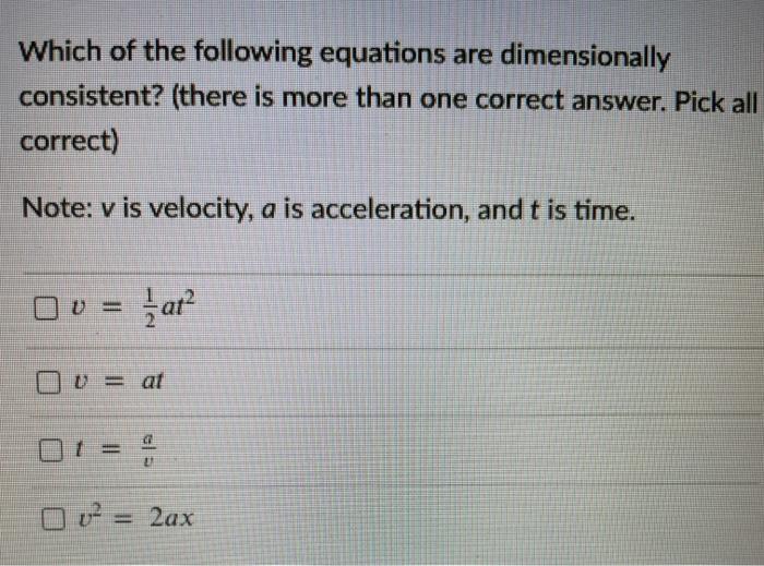 Solved Which Of The Following Equations Are Dimensionally | Chegg.com