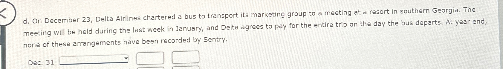 Solved d. ﻿On December 23, ﻿Delta Airlines chartered a bus | Chegg.com