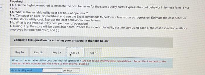 Solved Required: 1-a. Use The High-low Method To Estimate | Chegg.com