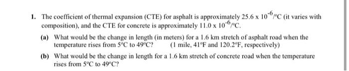 Solved 1. The coefficient of thermal expansion (CTE) for | Chegg.com