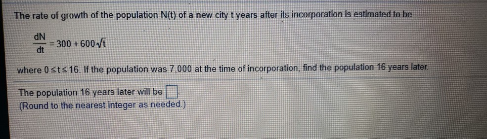 Solved The rate of growth of the population N(t) of a new | Chegg.com