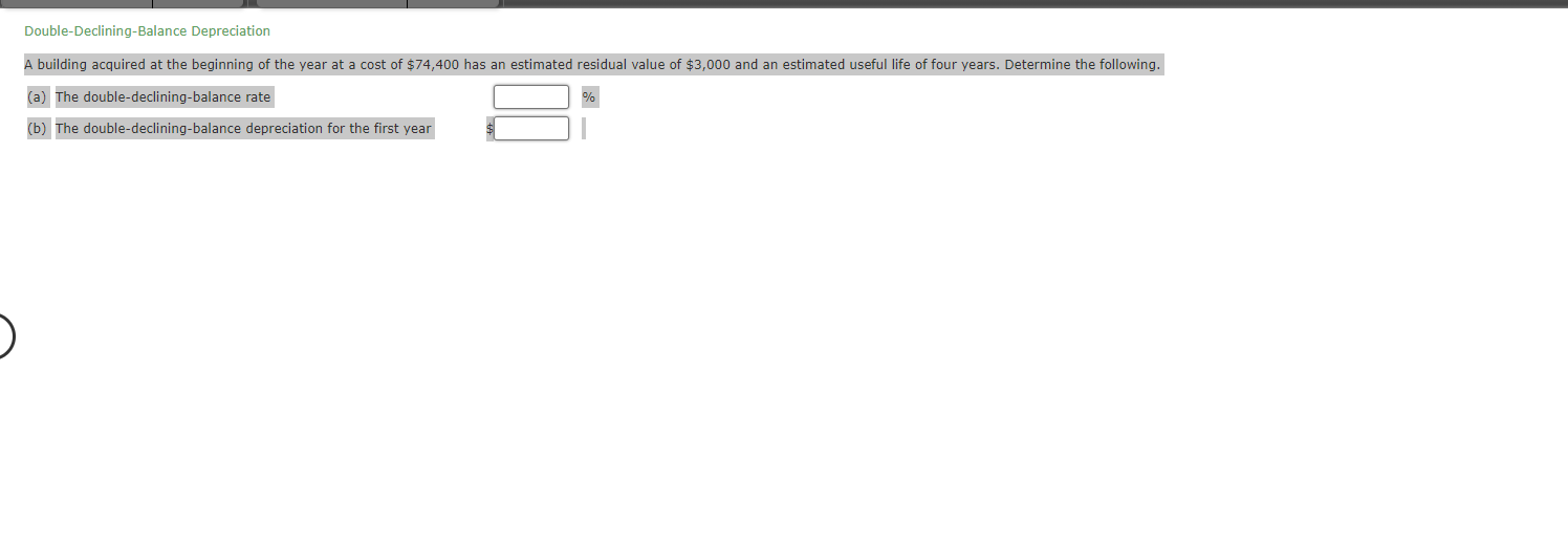 Solved Double Declining Balance Depreciation A ï The Chegg Solved Double Declining Balance Depreciation A ï The Chegg