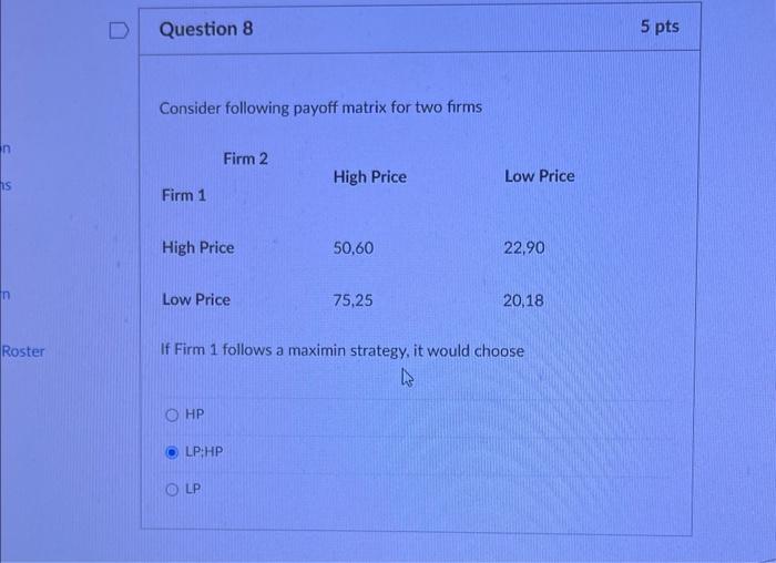 Solved Consider following payoff matrix for two firms If | Chegg.com