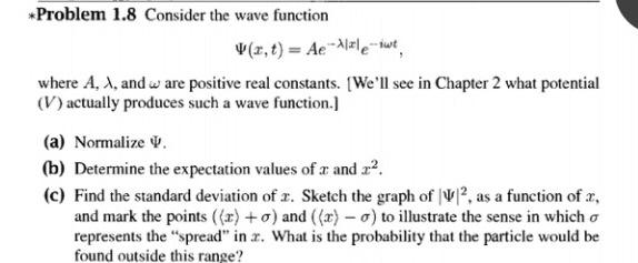 Solved Problem 1.8 Consider the wave function (3,t) = | Chegg.com