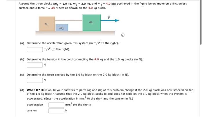 Solved Assume the three blocks (m1=1.0 kg,m2=2.0 kg, and | Chegg.com