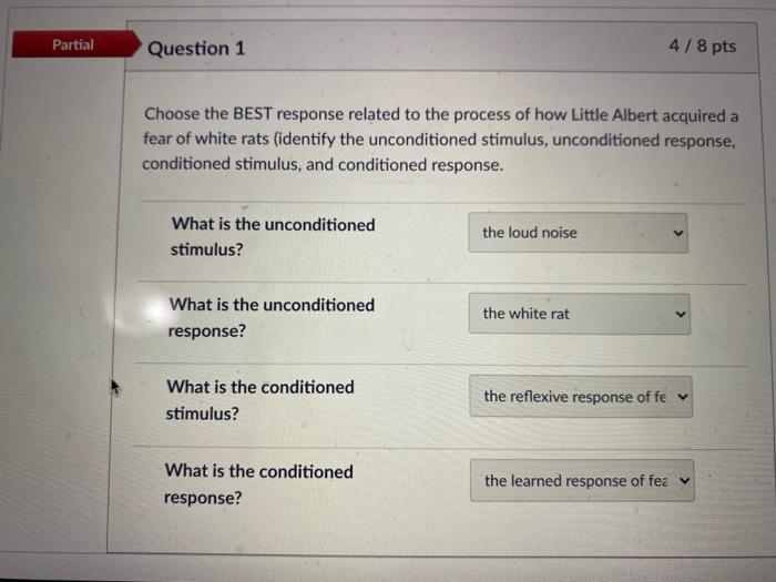 Solved Partial Question 1 4/8 pts Choose the BEST response | Chegg.com