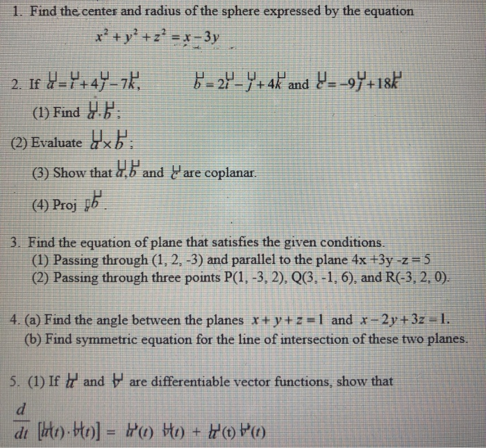Solved 1 Find The Center And Radius Of The Sphere Expres Chegg Com