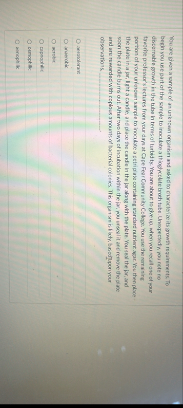 Solved You are given a sample of an unknown organism and | Chegg.com