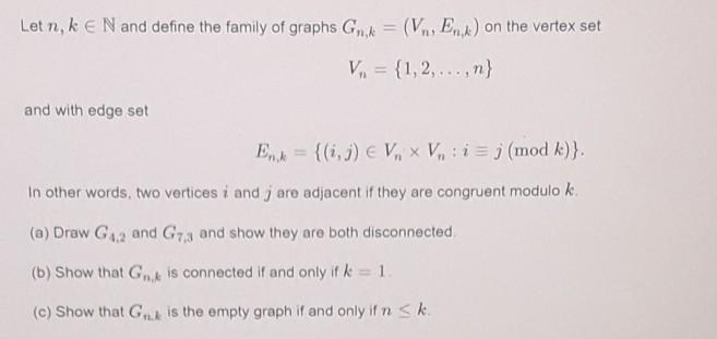 Solved Let M K E N And Define The Family Of Graphs X Chegg Com