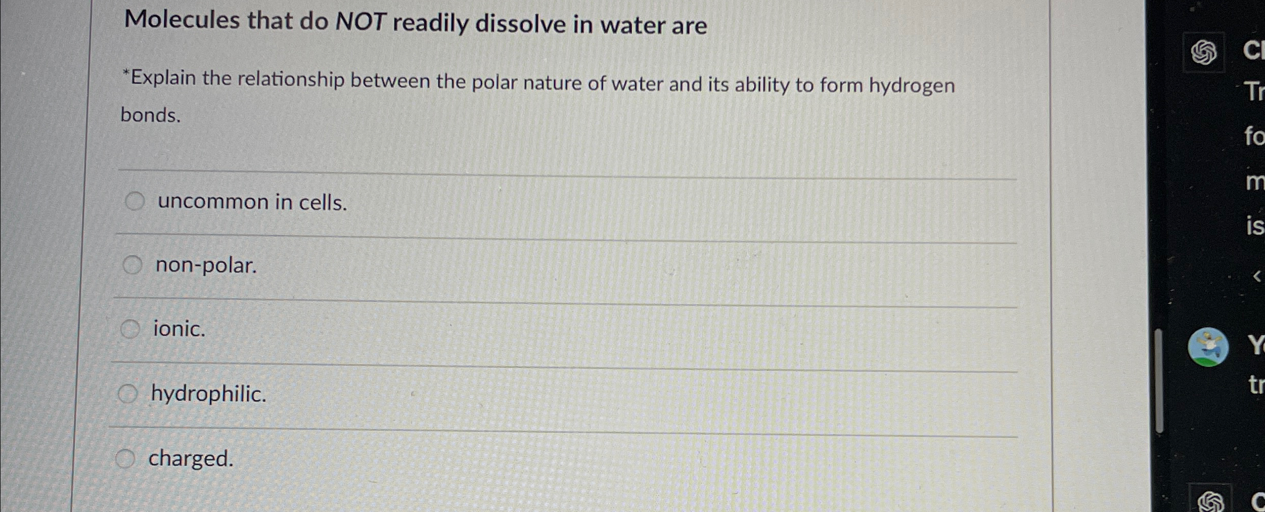 Solved Molecules that do NOT readily dissolve in water | Chegg.com