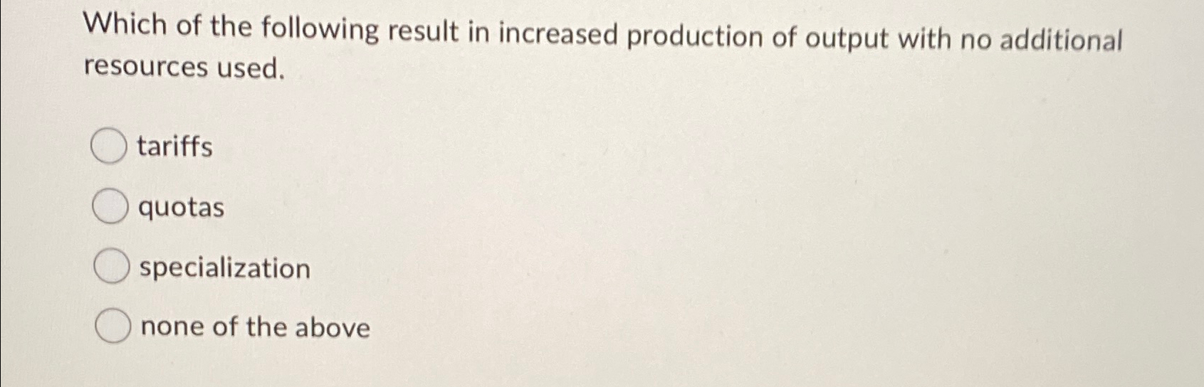 Solved Which of the following result in increased production | Chegg.com