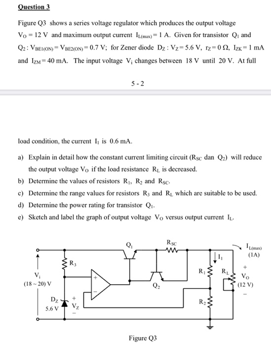 Question 3 Figure Q3 Shows A Series Voltage Regulator