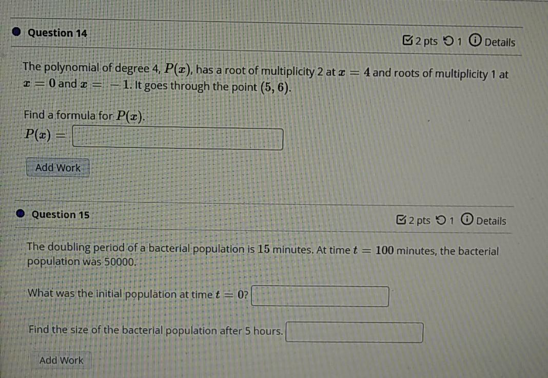 Solved Question 14 2 pts 1 Details The polynomial of degree | Chegg.com