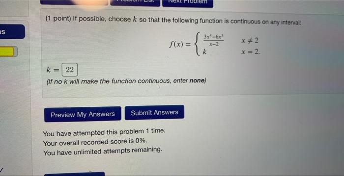 Solved (1 point) If possible, choose k so that the following | Chegg.com