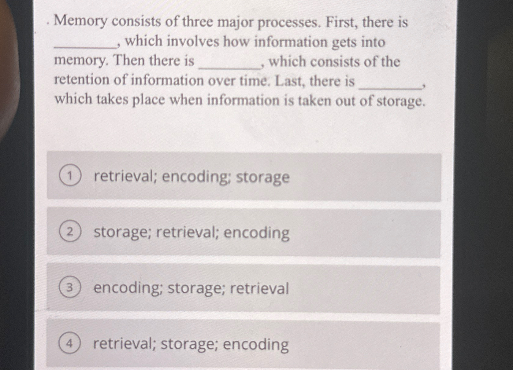 Solved Memory consists of three major processes. First, | Chegg.com