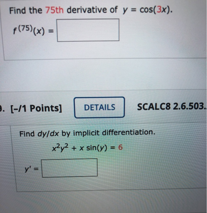 find the 75th derivative of y cos 2x f 75 )( x