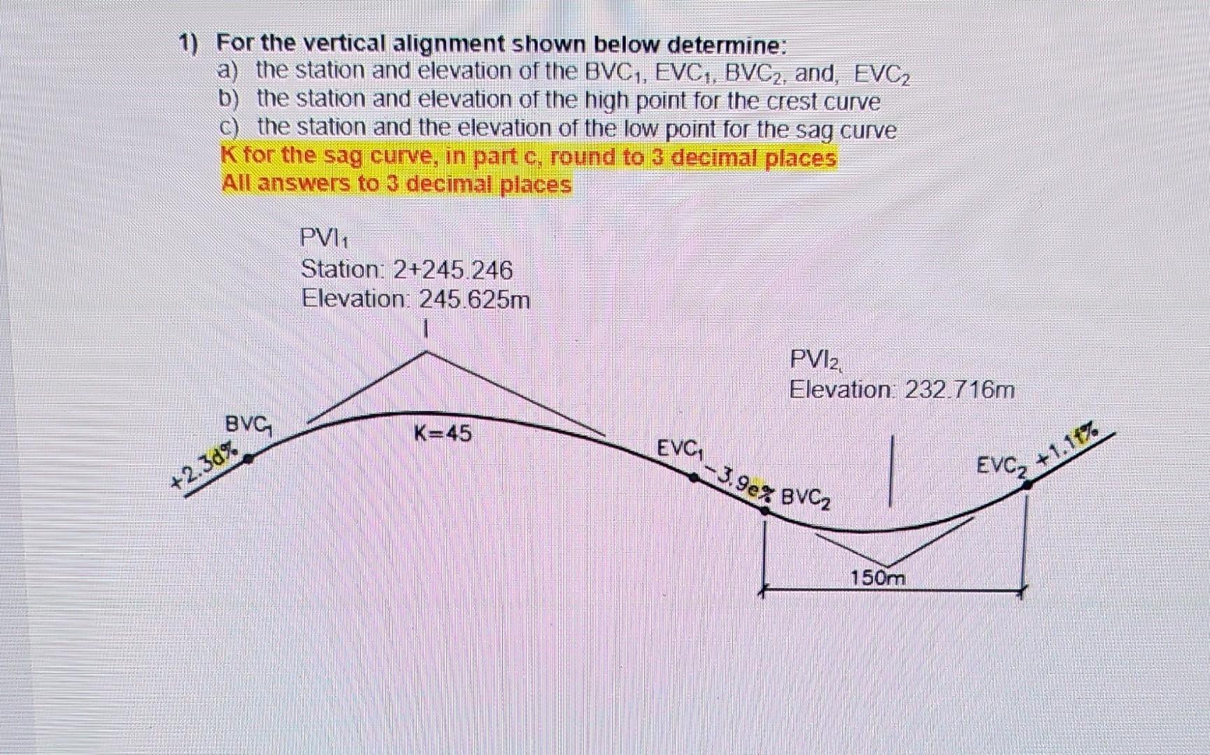 Solved 1) For the vertical alignment shown below determine: | Chegg.com