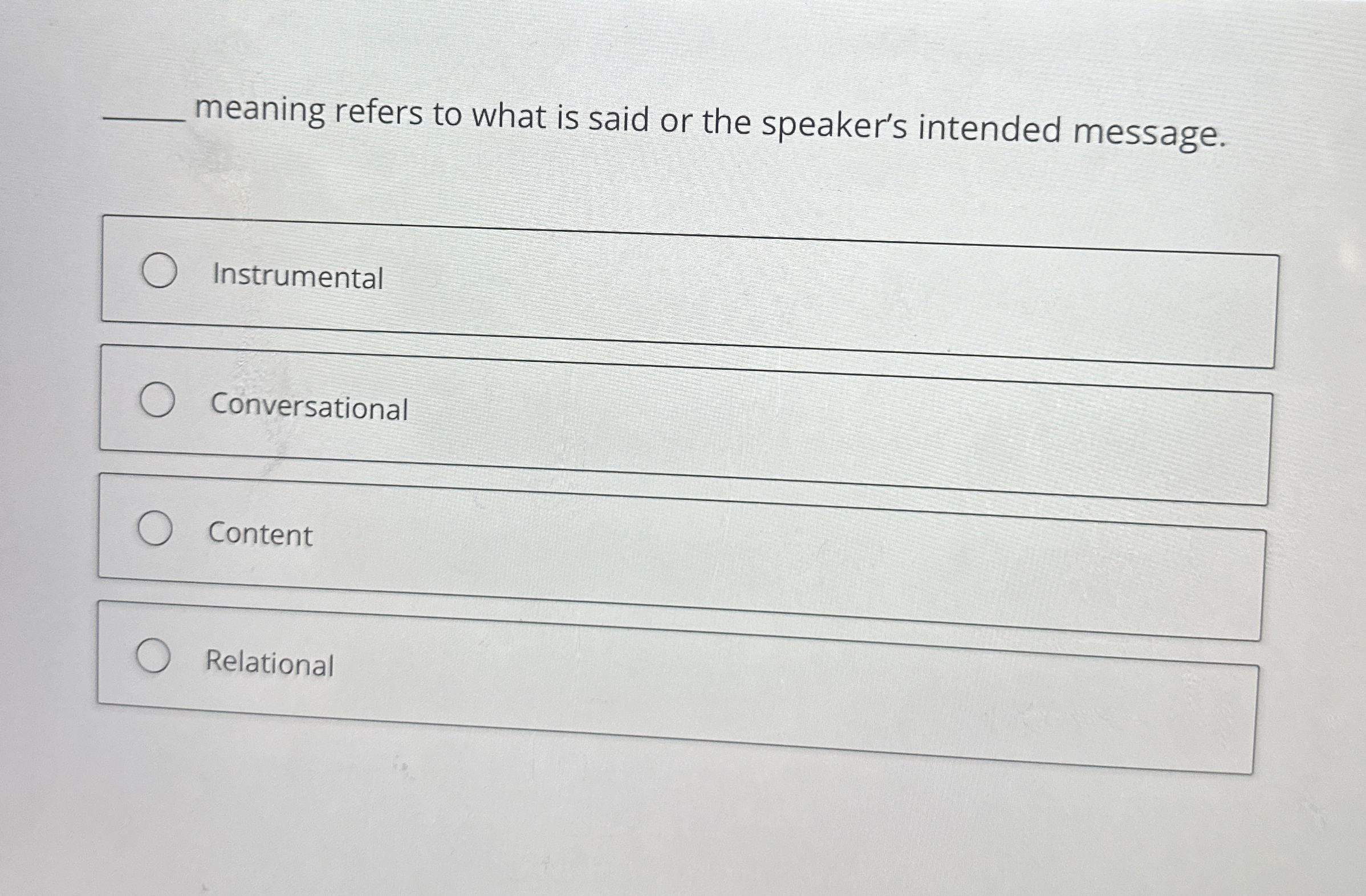 Solved meaning refers to what is said or the speaker's | Chegg.com