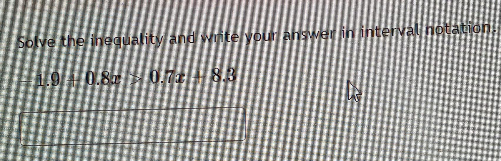 Solved Solve the inequality and write your answer in | Chegg.com