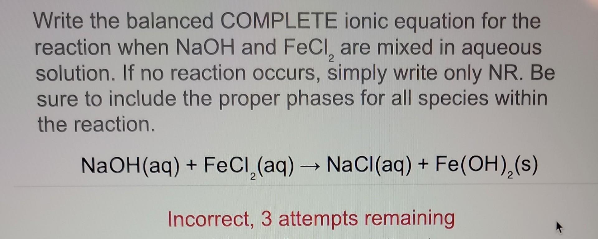 Solved Write the balanced COMPLETE ionic equation for the | Chegg.com