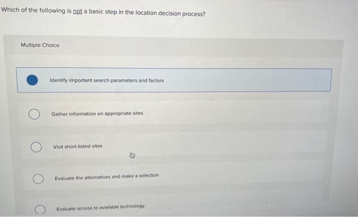 Solved Which of the following is not a basic step in the | Chegg.com
