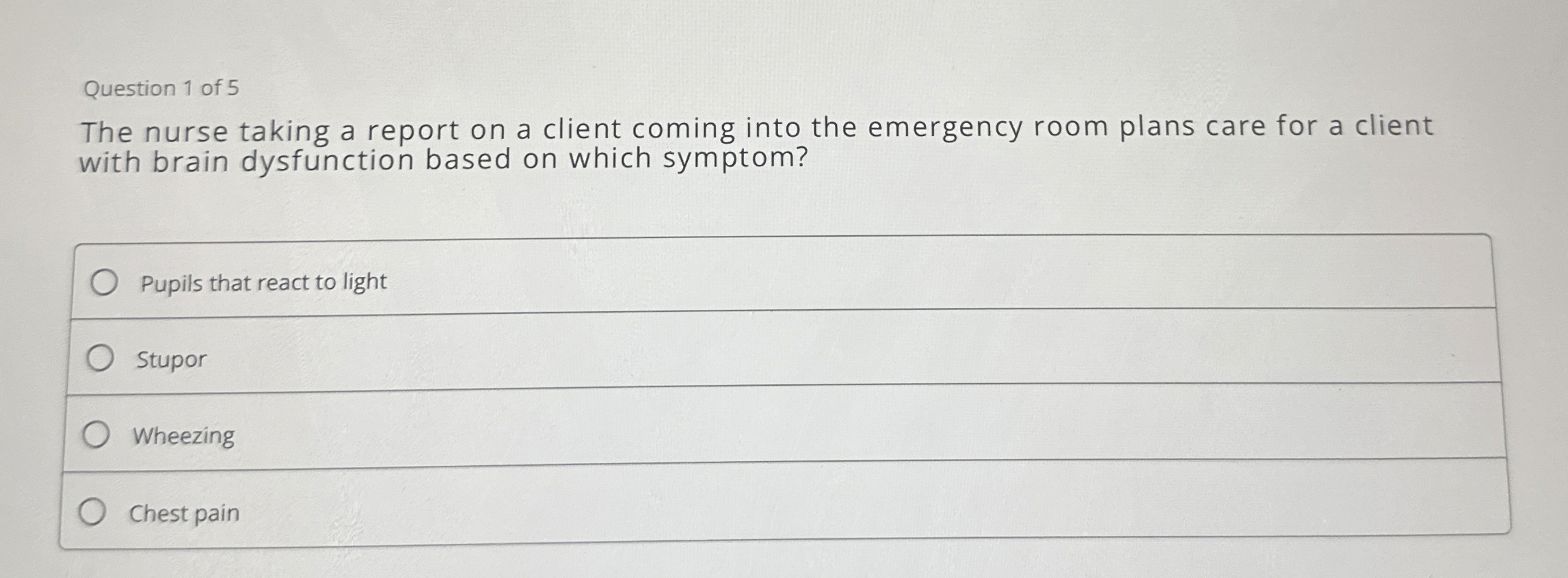 Solved Question 1 ﻿of 5The nurse taking a report on a client | Chegg.com