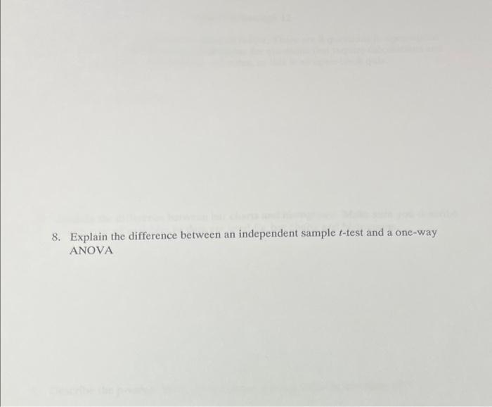 Solved 8. Explain the difference between an independent | Chegg.com