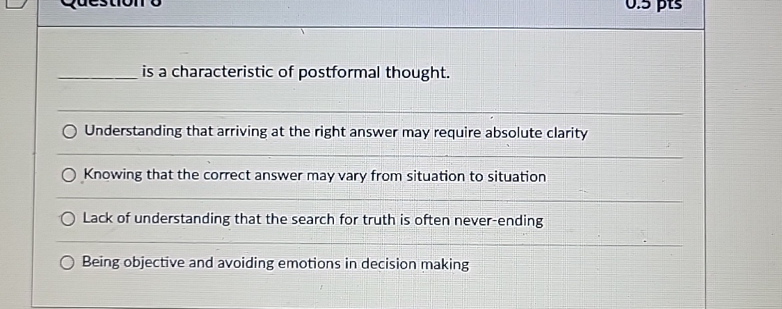 Solved q, ﻿is a characteristic of postformal | Chegg.com