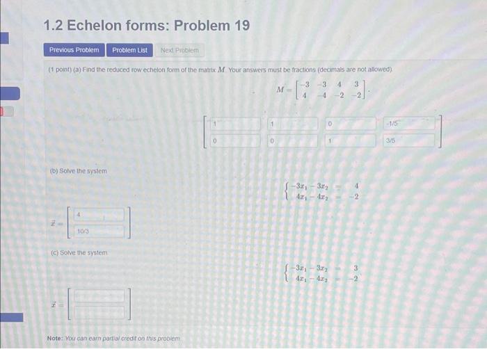 (1 point) (a) Find the reduced row echelon form of | Chegg.com