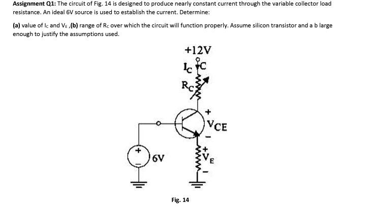 Solved Assignment Q1: The circuit of Fig. 14 is designed to | Chegg.com