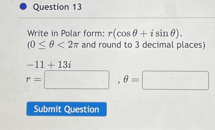 Solved Write in Polar form: r(cosθ+isinθ). (0≤θ