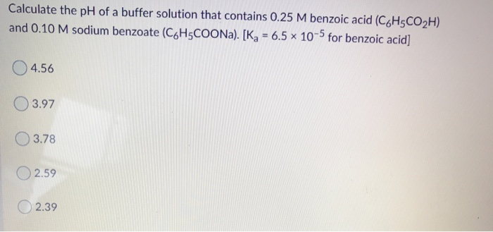 Solved Calculate the pH of a buffer solution that contains | Chegg.com