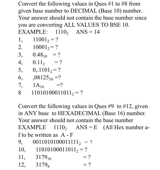 Solved Convert the following values in Ques #1 to #8 from | Chegg.com