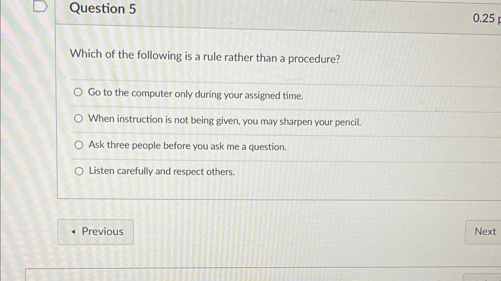 Solved Question 50.25Which Of The Following Is A Rule Rather | Chegg.com