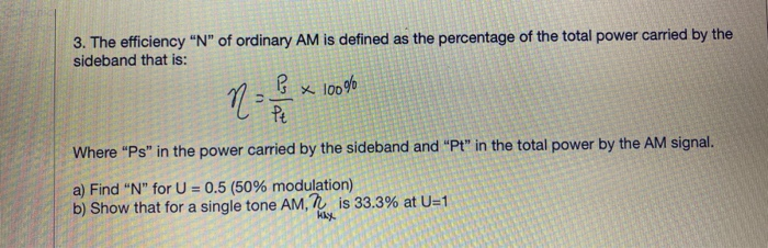 3 The Efficiency N Of Ordinary Am Is Defined As Chegg Com