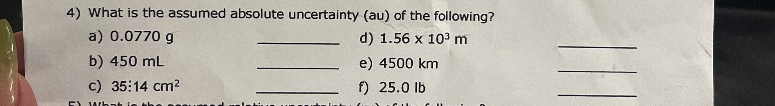 Solved What is the assumed absolute uncertainty (au) ﻿of the | Chegg.com