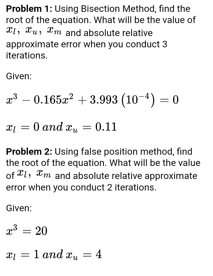 Solved Problem 1: Using Bisection Method, Find The Root Of | Chegg.com