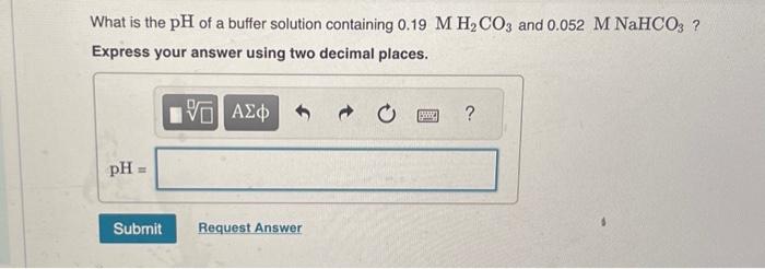 Solved What is the pH of a buffer solution containing | Chegg.com