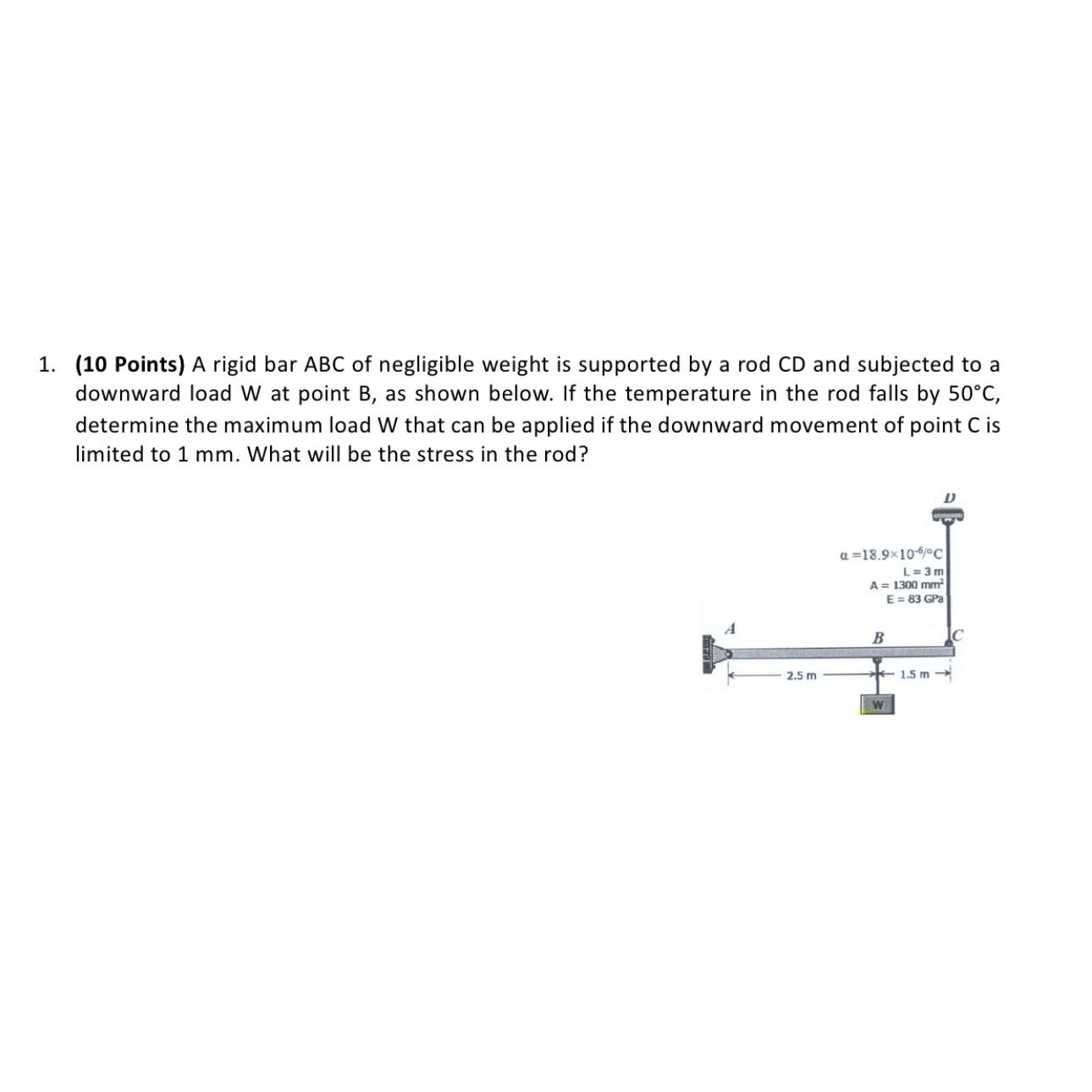 Solved (10 ﻿Points) ﻿A Rigid Bar ABC Of Negligible Weight Is | Chegg.com