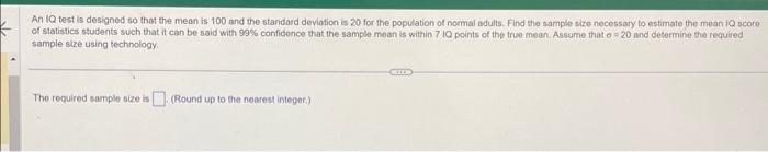 Solved An IQ test is designed so that the mean is 100 and | Chegg.com