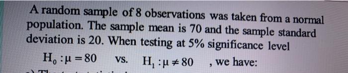 Solved A random sample of 8 observations was taken from a | Chegg.com